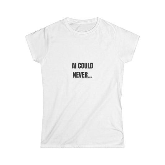AI Could Never...Be This Cute! T-Shirt