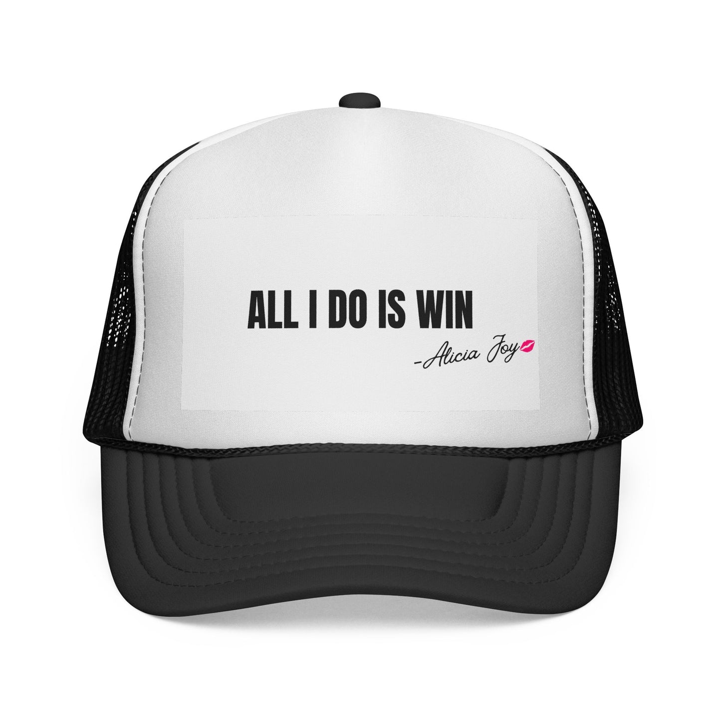 All I Do is Win Trucker Hat